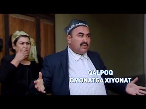 Видео: Qalpoq - Omonatga xiyonat | Калпок - Омонатга хиёнат (hajviy ko'rsatuv)