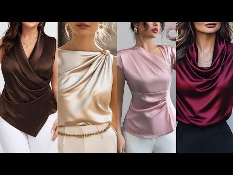 Видео: Мода 2025 года. Шелковый атлас. КРАСИВЫЕ БЛУЗКИ 100 дюймов. Идеи красивых повседневных блузок. МО...