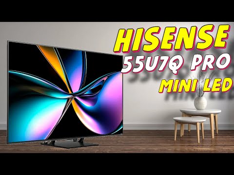 Видео: Телевизор Hisense 55U7Q PRO