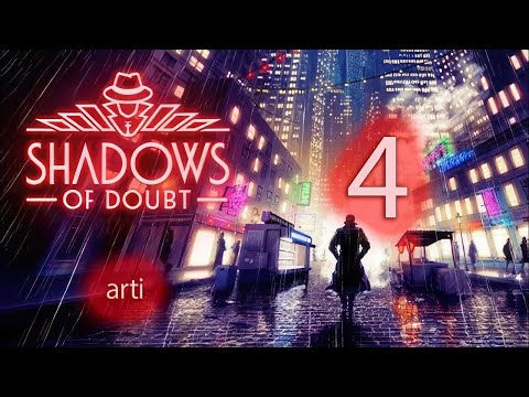 Видео: Shadows of Doubt -Прохождение #4