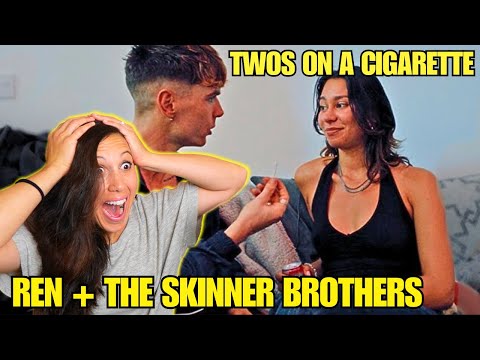 Видео: ЭТО ТАК МИЛО! 🥰 Впервые слышу Ren & The Skinner Brothers - Twos On A Cigarette #реакция