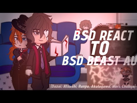 Видео: Bsd react to Bsd Beast AU | Реакция Бсд на Бсд Зверь АУ | BSD/БСД