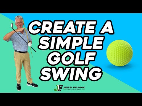 Видео: СОЗДАЙТЕ ПРОСТОЙ СВИНГ В ГОЛЬФЕ! Профессиональный гольфист PGA Джесс Фрэнк