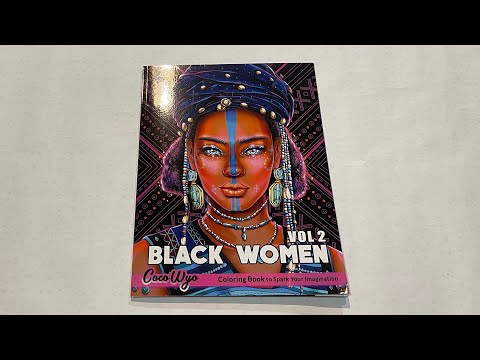 Видео: Обзор раскраски «Black women» volume 2 by CocoWyo