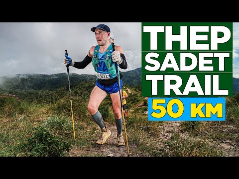 Видео: Самая лучшая  гонка в моей жизни — Thep Sadet Trail 50K 2025