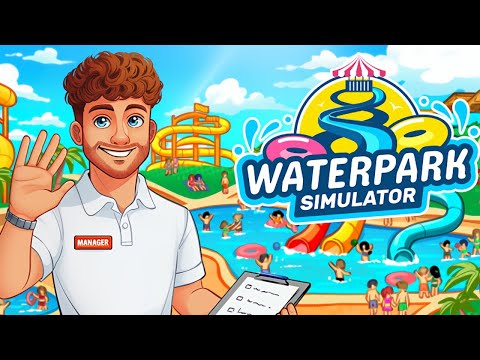 Видео: Симулятор аквапарка | Waterpark Simulator # 1