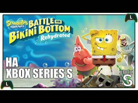 Видео: |6| SB SP: Battle for Bikini Bottom - Rehydrated на Xbox Series S