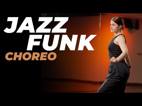 Видео: Хореография продвинутого уровня по JAZZ-FUNK | НАСТЯ ВЕРМАН