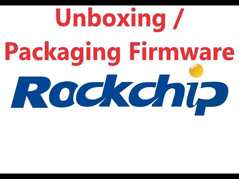 Видео: Rockchip, распаковка/упаковка прошивки.  Rockchip Unboxing / Packaging Firmware.