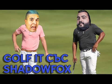 Видео: GOLF IT СЕ ЗАВРЪЩА! играя срещу @ShadowFoxBG