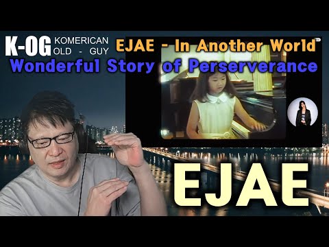 Видео: Реакция KOG на EJAE In Another World