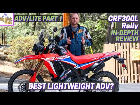 Видео: Полный тест Honda CRF300L Rally 2022 (ADV/LITE, часть 1)