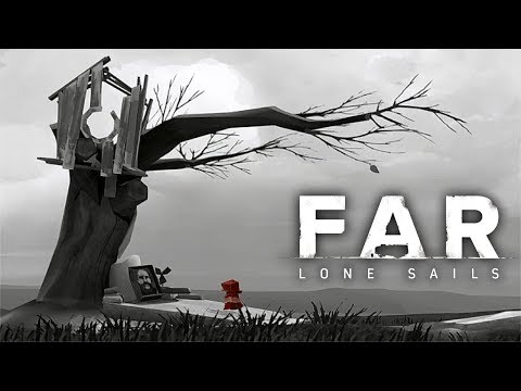 Видео: КОНЕЦ ► FAR: Lone Sails #4