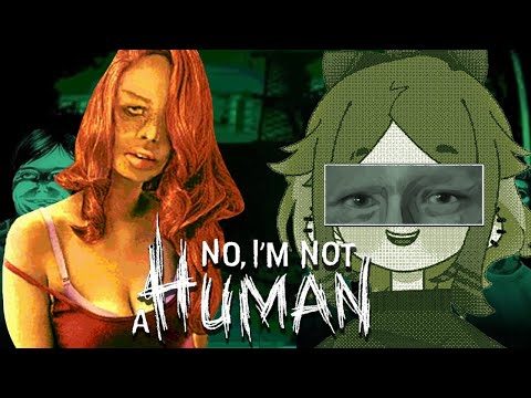 Видео: МНЕ РОДИЛИ РЕБЁНКА | No, I'm not a Human | КОНЦОВКА