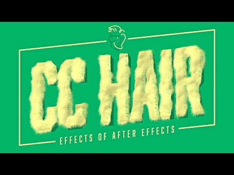 Видео: Волосы и анимированный мех CC | Эффекты After Effects