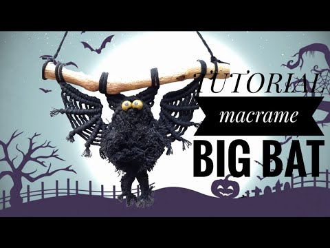 Видео: Tutorial macrame large bat. Halloween Part 3. Макраме большая летучая мышь.