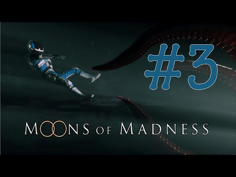Видео: Moons of Madness | Adventure | Horror | Прохождение #3