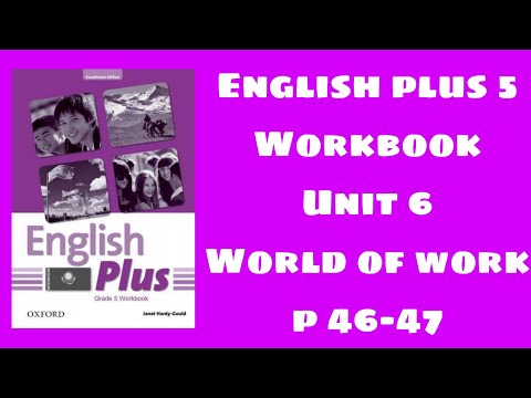 Видео: Workbook 5 сынып 46-47 бет / English plus 5 Workbook p 46-47