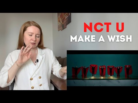 Видео: Психолог реагирует на NCT U 'Make A Wish (Birthday Song)' MV