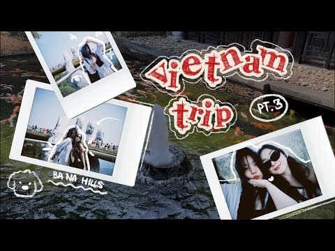 Видео: TRAVEL VLOG: Вьетнам [день 3] - Дананг, Бана Хиллс, Золотой мост