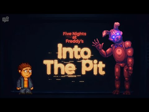 Видео: FIVE NIGHT'S AT FREDDY'S: Into The Pit ВЫШЛА!!! |  ПУТЕШЕСТВИЕ В ПРОШЛОЕ?