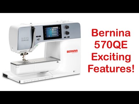 Видео: Новая Bernina 570QE. Потрясающие функции!
