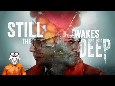 Видео: Глубинный ужас прохождение Still Wakes the Deep