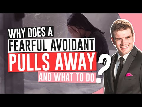 Видео: Почему человек, испытывающий страх и избегание, отдаляется (и что делать)