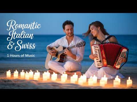Видео: Романтические итальянские и швейцарские инструменталы | 1 час красивой гитары и альпийской аккордеон