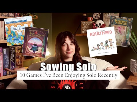 Видео: 10 настольных игр, в которые я недавно играл СОЛО! | SOWING SOLO