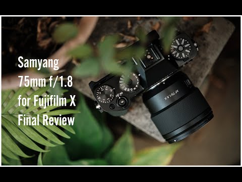 Видео: Обзор Samyang AF 75mm f/1.8 X: быстрый и дальнобойный