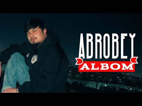 Видео: AbroBey - music albom  | Абробей - мусиқа албом