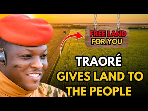 Видео: Траоре только что запустил первую в Африке программу бесплатной земли!