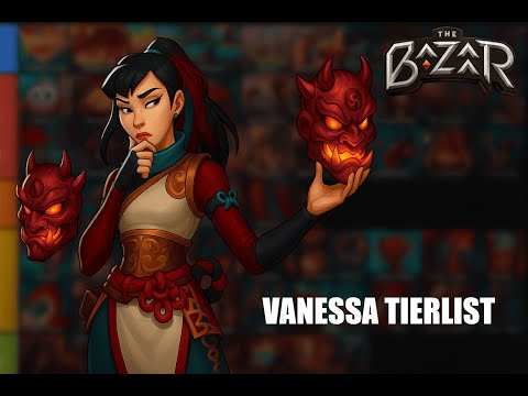 Видео: ТИРЛИСТ КАРТ НА ВАНЕССУ - THE BAZAAR