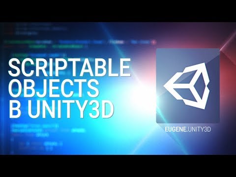 Видео: [UNITY3D] Scriptable Objects на примере игры
