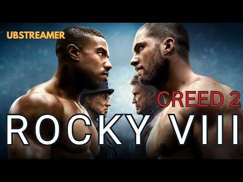 Видео: Роки (8) CREED 2 ~ Кино тайлбар