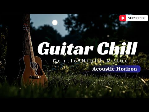 Видео: Расслабляющая акустическая гитарная музыка для сна и учебы ~ Нежные ночные мелодии | Гитарный чилл
