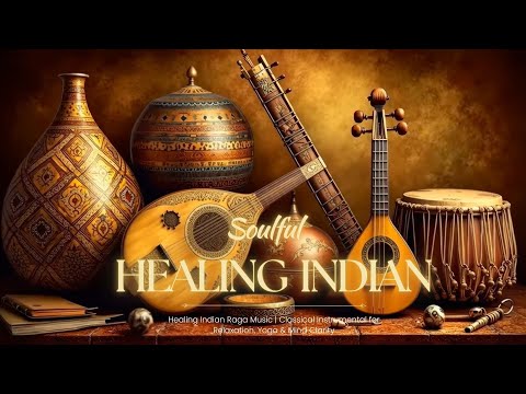 Видео: Classical Instrumental Music for Deep Focus & Relaxation | Индийские раги и мелодии