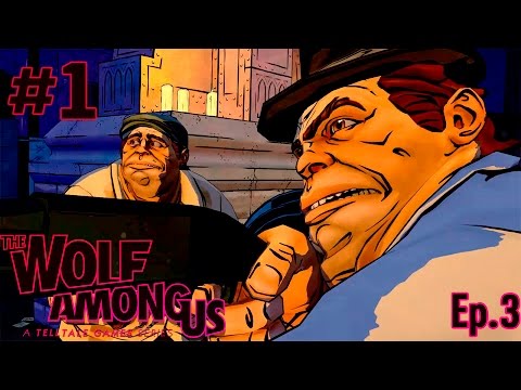 Видео: The Wolf Among Us - Ep.3 - Прохождение на русском [#1]