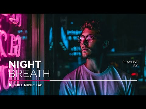 Видео: Ночная музыка - Глубокий бас - даунтемпо микс