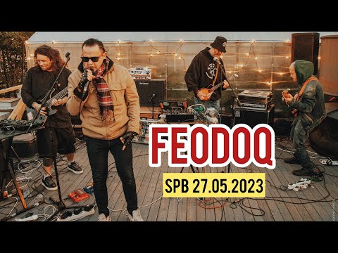 Видео: FEODOQ — «So What?!», «Свердловск» при участии Алексея Никонова | 27 мая 2023 | Санкт-Петербруг