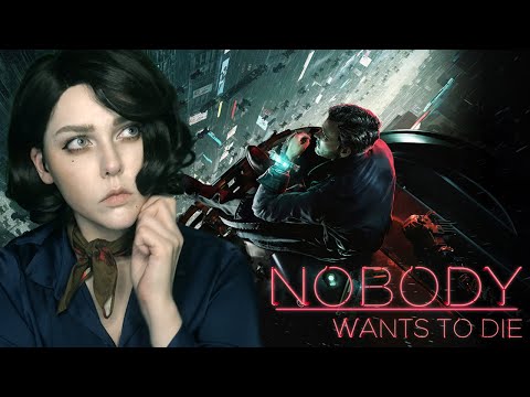 Видео: Новая КИБЕРПАНК игра - NOBODY WANTS TO DIE #1