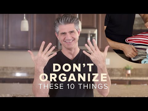 Видео: 10 вещей, которые, по вашему мнению, нужно организовать, но вместо этого стоит минимизировать