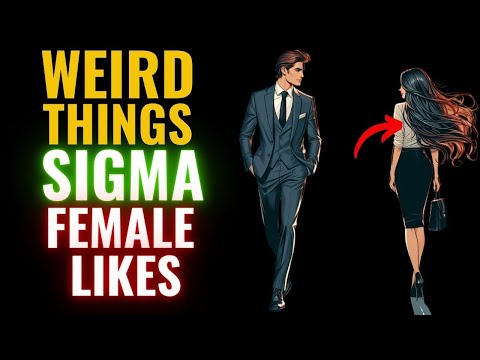 Видео: 10 необычных вещей, которые нравятся только сигма-самкам