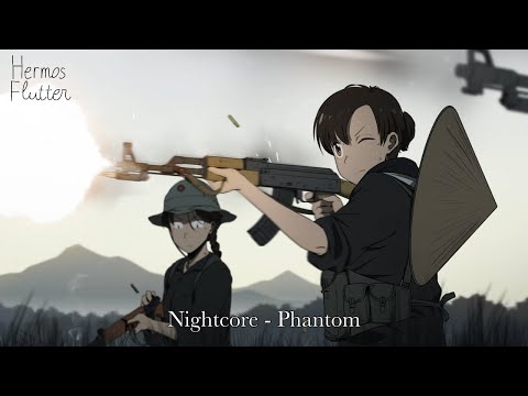 Видео: Nightcore - Phantom (Фантом)