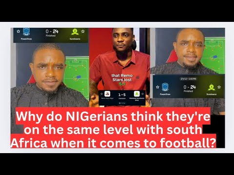 Видео: Нигерийские звезды Ремо не получают много по сравнению с южноафриканской командой, поэтому мы про...