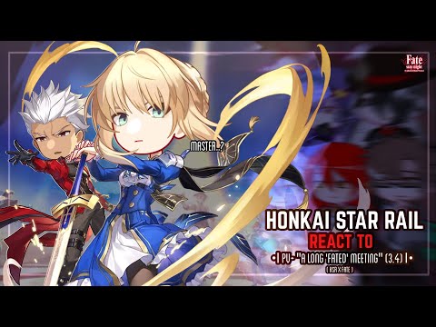 Видео: 🏹✨ Реакция Honkai Star Rail на совместный PV HSR x Fate[UBW] — «Долгая „судьбоносная“ встреча» ||...