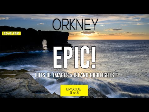 Видео: Оркнейские острова ОТЛИЧНО подходят для пейзажной фотографии! — ЧАСТЬ III