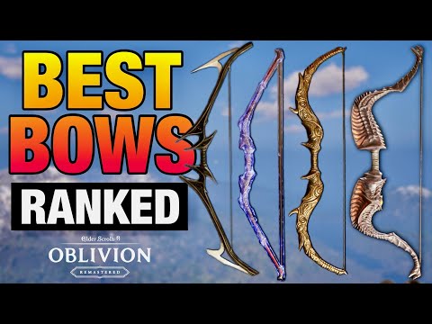 Видео: Oblivion Remastered: ЛУЧШИЕ ЛУКИ (РЕЙТИНГ) и где их найти