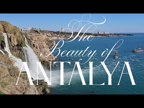 Видео: Анталья: где древняя магия встречается с современными мечтами